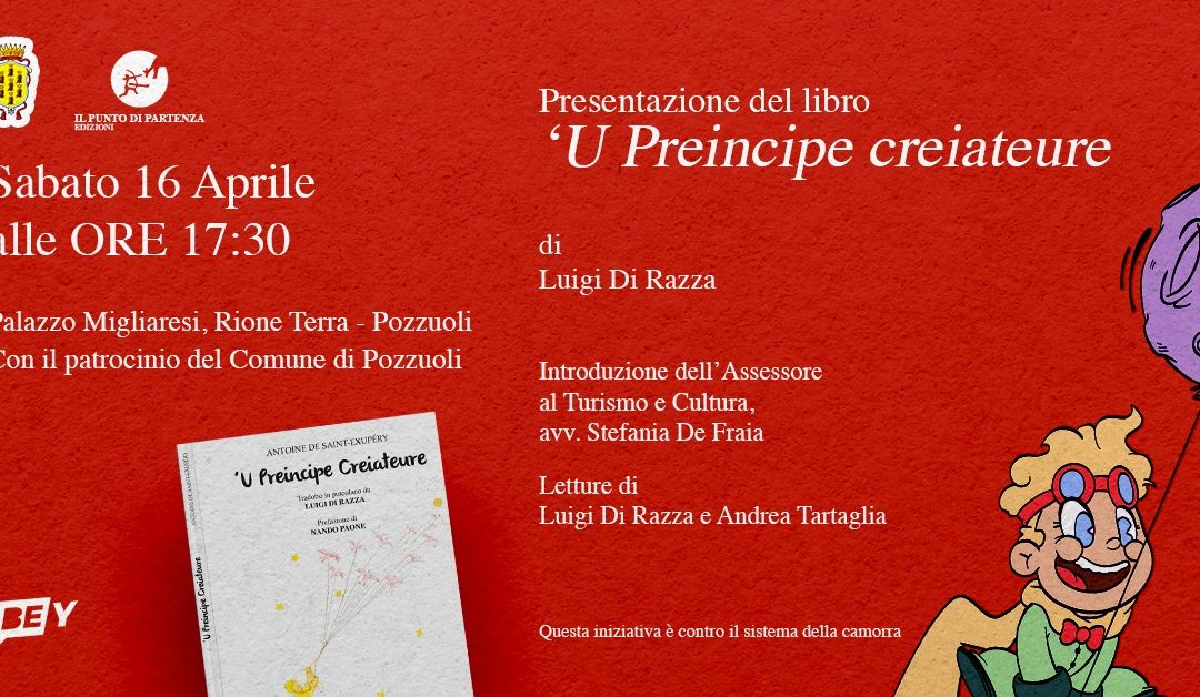 Presentazione del volume “U Preincipe creiature” di Luigi Di Razza.